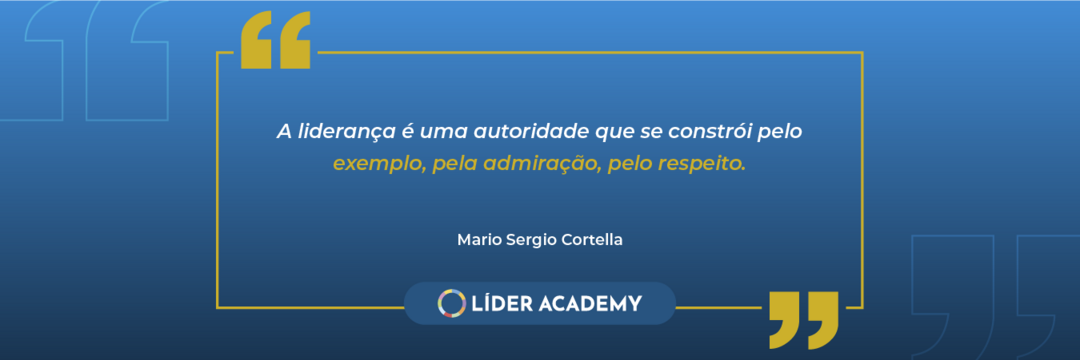 Frase de liderança: Mario Sergio Cortella